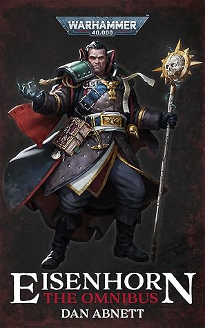 Eisenhorn: The Omnibus (Eisenhorn: Warhammer 40,000)