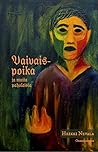 Vaivaispoika ja muita paholaisia by Heikki Nevala