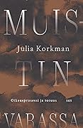 Muistin varassa: Oikeusprosessi ja totuus
