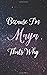 Because I'm Maya Thats Why:...