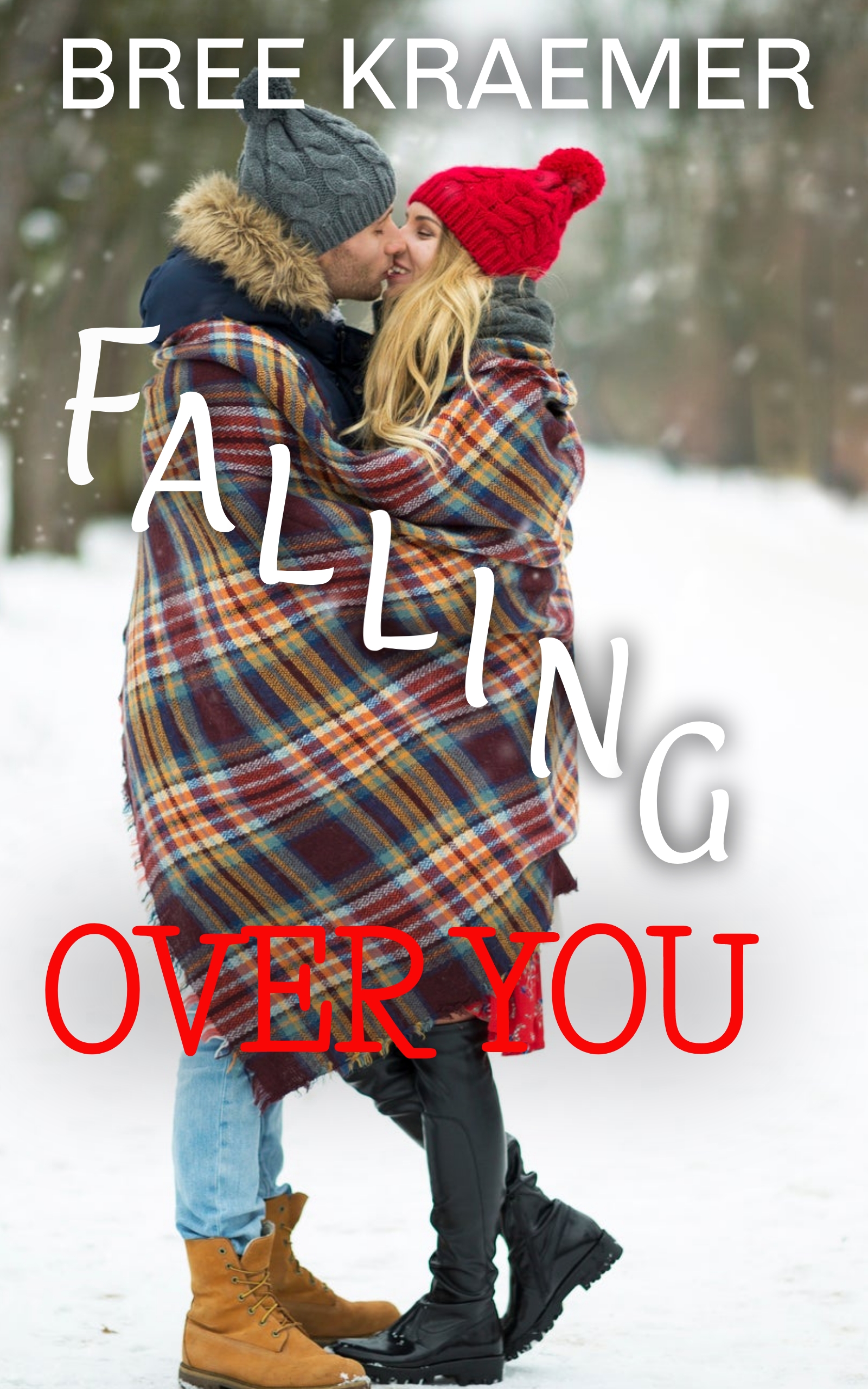 Falling Over You (Kindle Edition)