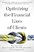 Optimizing the Financial Lives of Clients by Russ Alan Prince