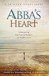 Abba's Heart: Emb...