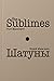 The Sublimes • Шатуны