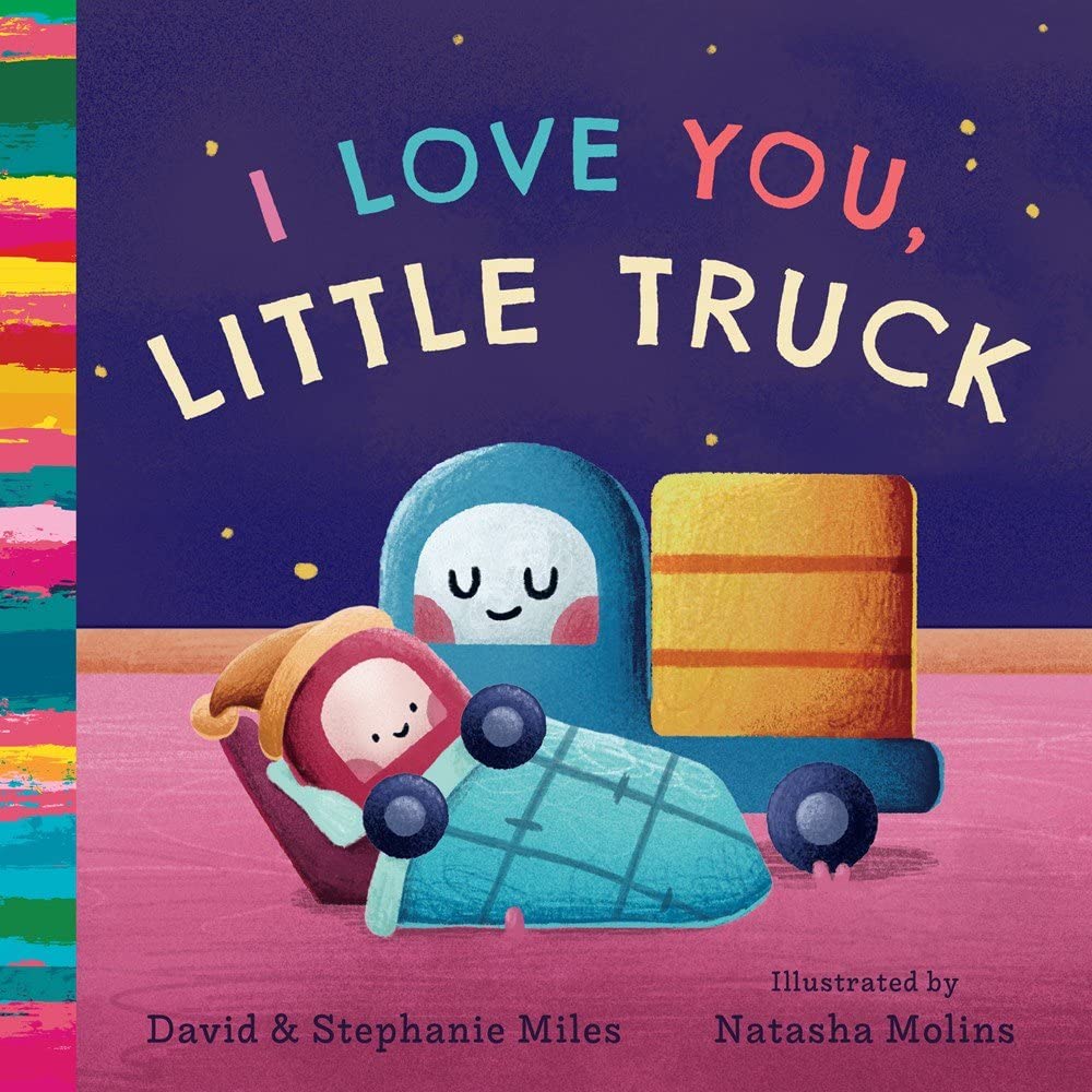 I Love You, Little Truck (Board book)
