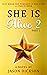 She Is Alive 2: Part 1 (Nov...