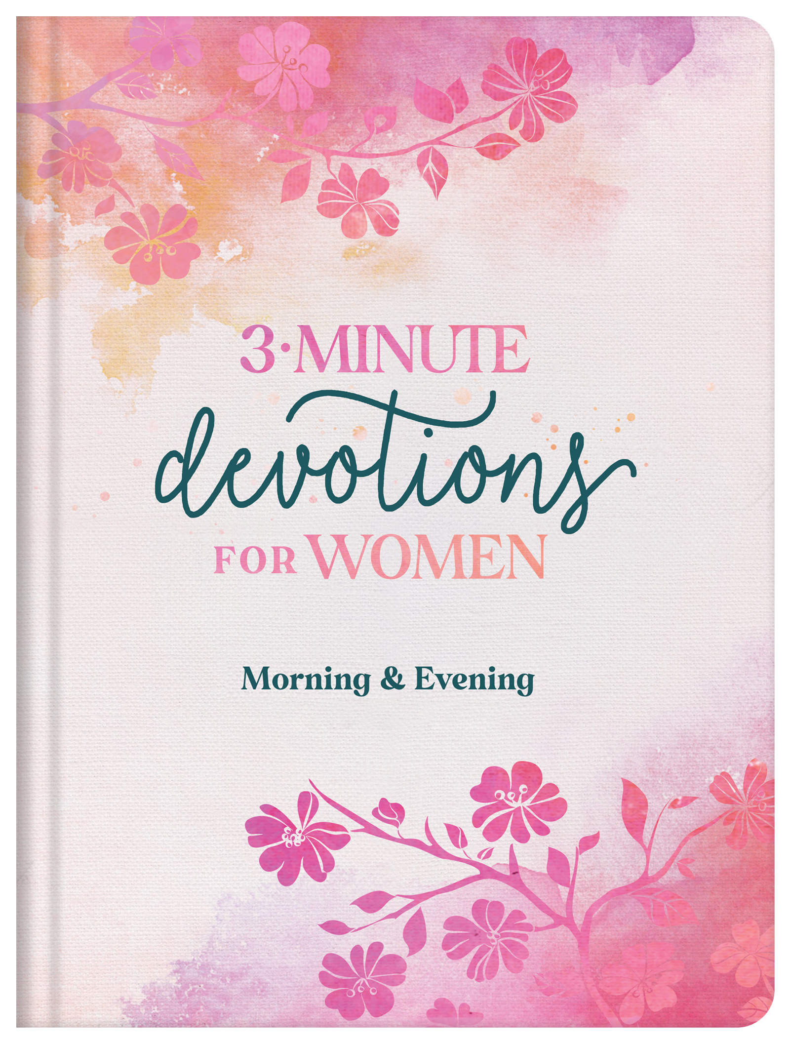 3-Minute Devotions for Women Morning and Evening (Hardcover)
