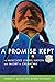 A Promise Kept by Robert J Miller