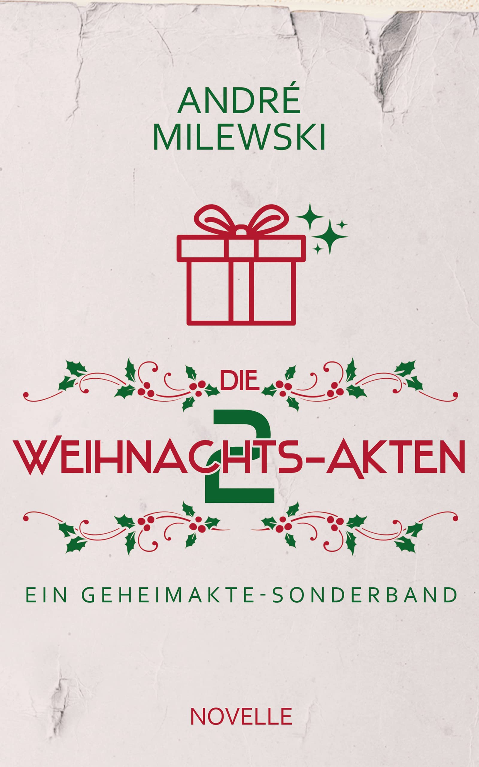Die Weihnachts-Akten 2: Ein GEHEIMAKTE Sonderband (German Edition)