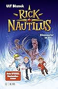 Rick Nautilus: Dinosaurier im Eis