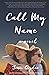 Call My Name by Jenni Ogden
