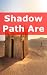 Shadow Path Arena of Shadows by Ashley Roberts