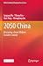 2050 China: Becoming a Great Modern Socialist Country (Understanding Xi Jinping’s Governance)