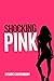 Shocking Pink
