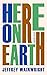 Here on Earth