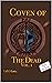 Coven of the Dead Vol. 1 by B.D. Panthona Coven of the Dead Vol. 1 by B.D. Panthona