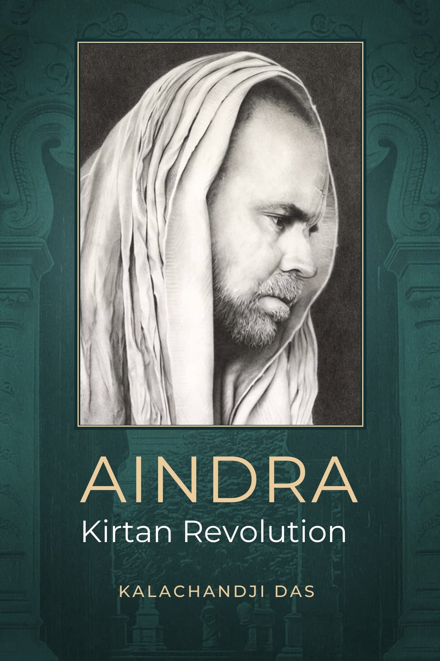 Aindra: Kirtan Revolution (Kindle Edition)