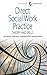 Empowerment Series: Direct Social Work Practice: Theory and Skills - Standalone Book