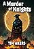 A Murder of Knights