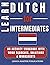 LEARN DUTCH FOR INTERMEDIATES by Lingua Master Publications