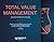 Total Value Management