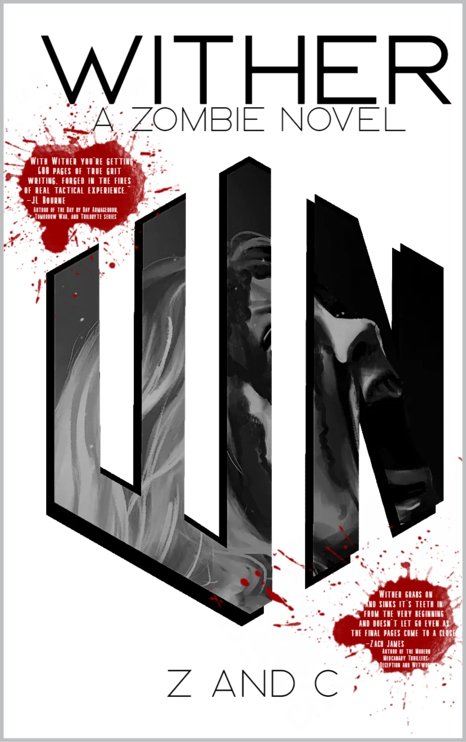 Wither: A Zombie Novel (Kindle Edition)