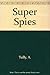 Super Spies