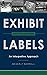 Exhibit Labels: An Interpretive Approach