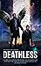 Deathless: Book 1: Salvatio...