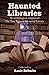 The Haunted Library Anthology: Volume 1 (The Haunted Libraries Anthologies)