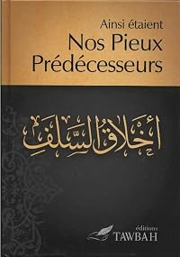 Ainsi Étaient Nos Pieux Prédécesseurs