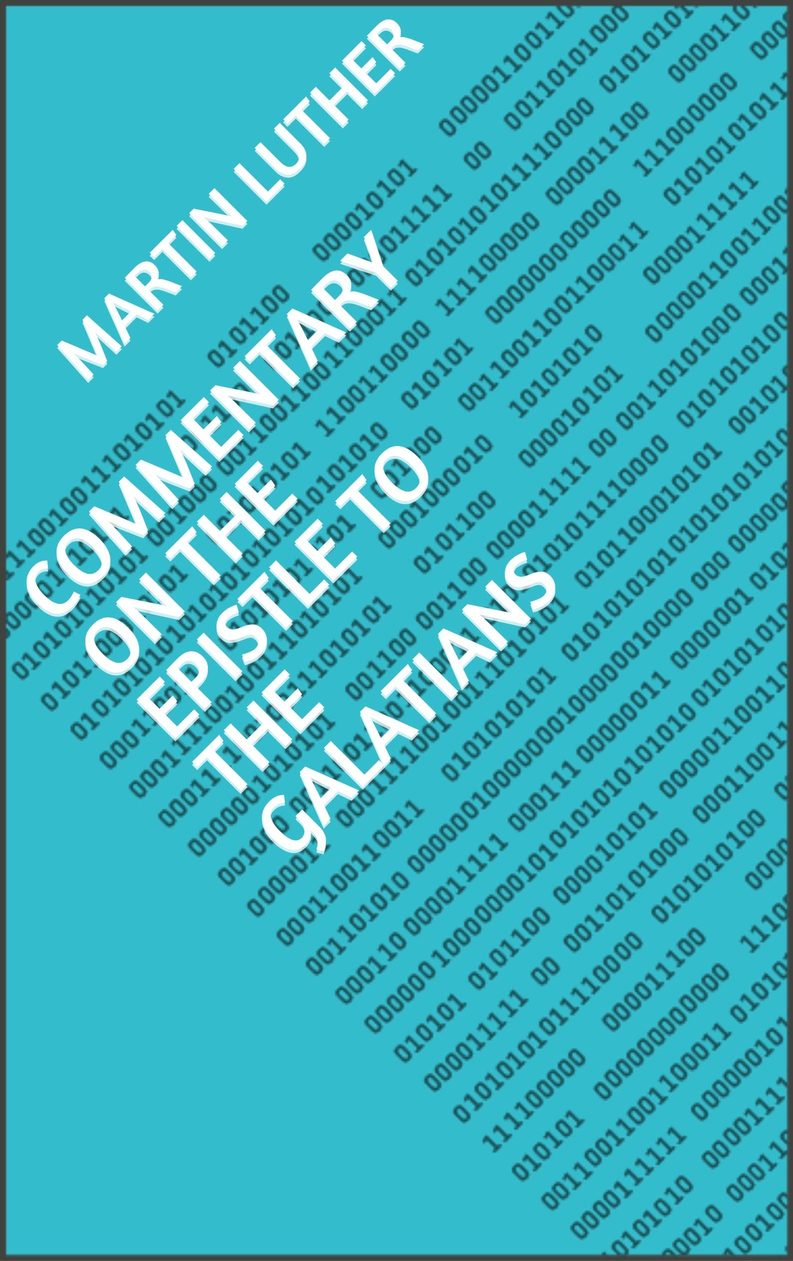 Commentary on the Epistle to the Galatians
