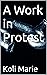 A Work in Protest