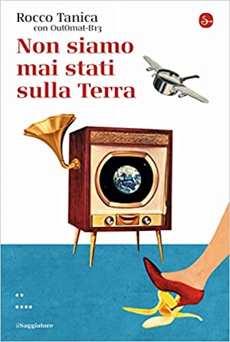 Non siamo mai stati sulla Terra (Paperback)