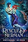 Rescued By The Merman (Once Upon A Fairy Tale Romance, #3)