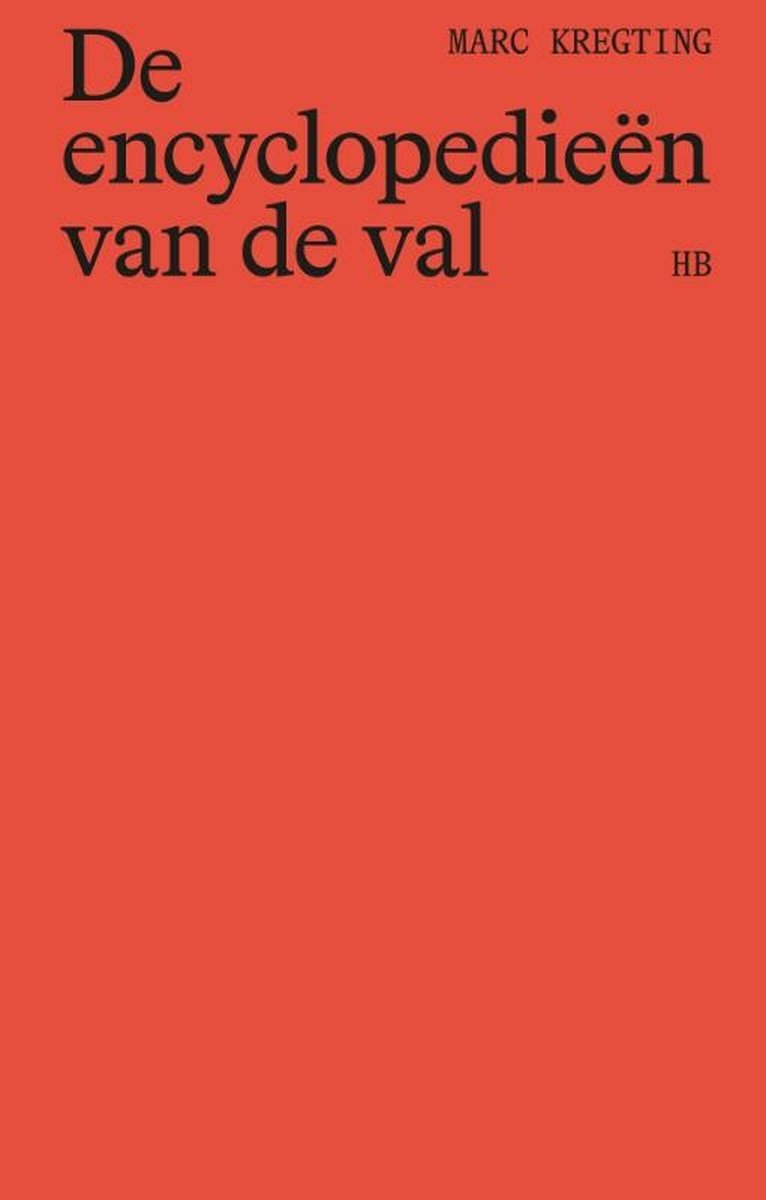 De encyclopedieën van de val (Paperback)