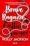 Brave ragazze, ca...