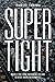 Supertight by Graham Crist