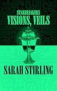 Visions, Veils