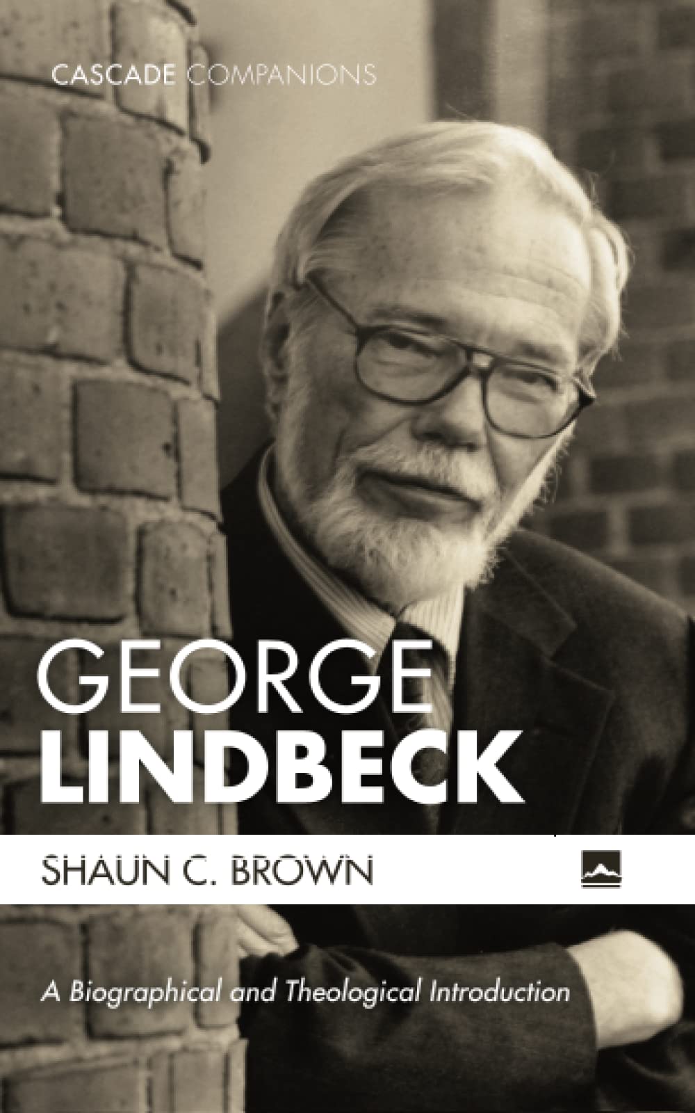 George Lindbeck: A Biographical and Theological Introduction (Cascade Companions)