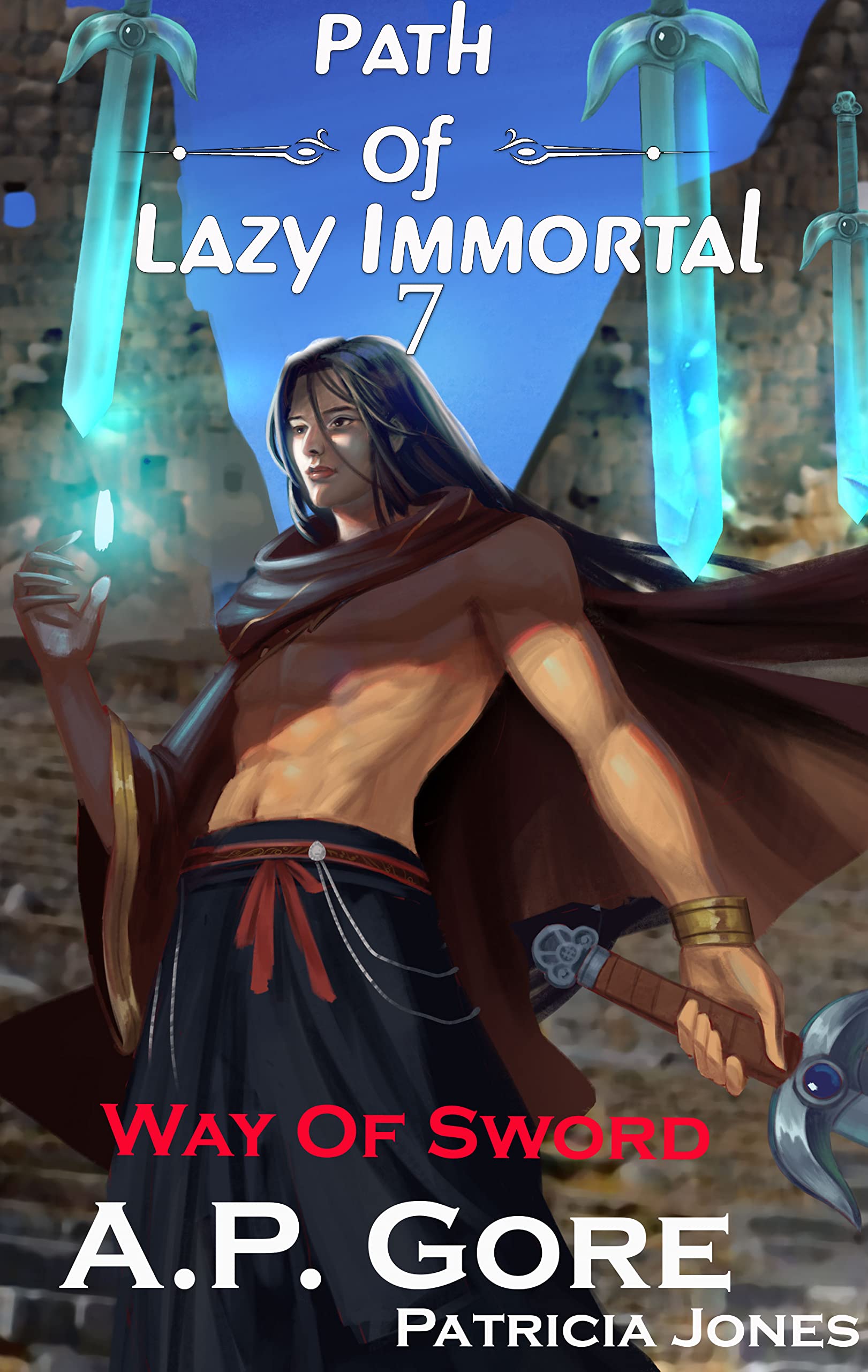 Way of Sword (Path of Lazy Immortal #7)