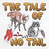The Tale of No Tail