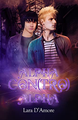 Alpha con(tro) Alpha (Soffio di Speranza, #2)