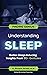 Finding Genius: Understanding Sleep: Better-Sleep-Inducing Insights From 80+ Geniuses