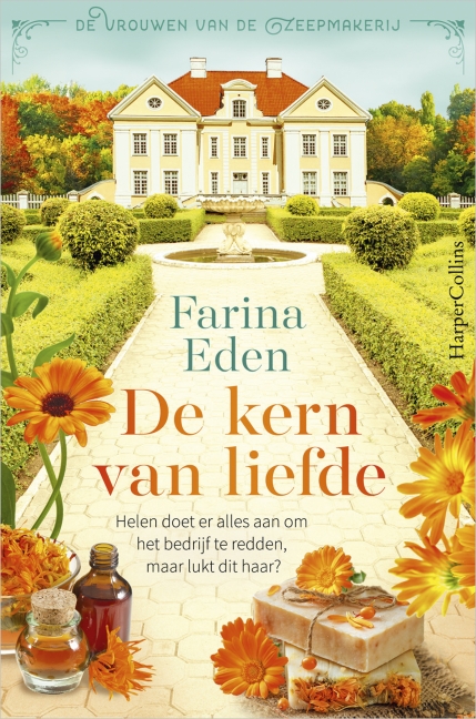 De kern van liefde (De vrouwen van de zeepmakerij, #2)