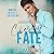 Chasing Fate (Friendship an...
