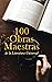 100 Obras Maestras de la Literatura Universal by Homer