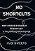 No Shortcuts: Why States St...