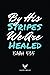 By His Stripes We Are Heale...