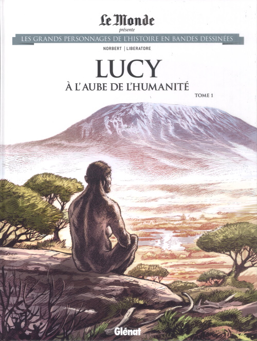Lucy : A l'aube de l'Humanité - Tome 1